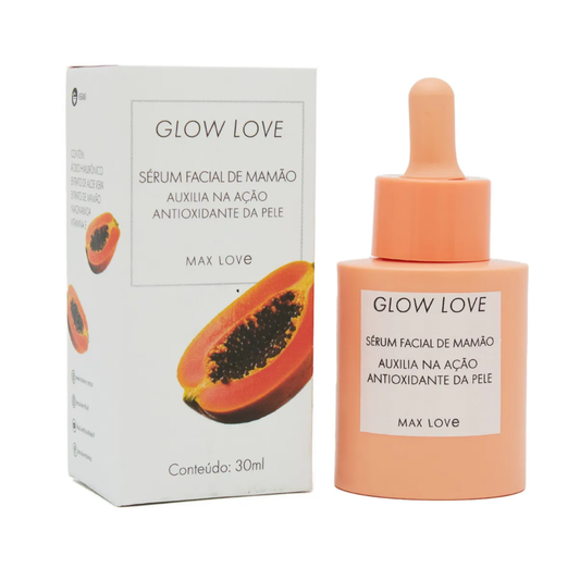 GLOW LOVE SERUM DE MAMAO 30ML MAX LOVE